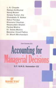 ACCOUNTING FOR MANAGERIAL DECISIONS-SYBMS- SEMESTER III