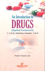 AN INTRODUCTION TO DRUGS-TYBSC CHEMISTRY-SEMESTER V _ VI