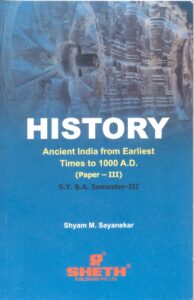 ANCIENT INDIA- HISTORY III- SYBA- SEMESTER III