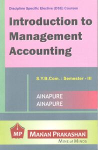 INTRODUCTION TO MANAGEMENT ACCOUNTING-SYBCOM-SEMESTER III