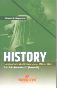 LANDMARKS IN WORLD HISTORY- HISTORY- II- SYBA- SEMESTER III