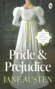 Pride & Prejudice- Jane Austen